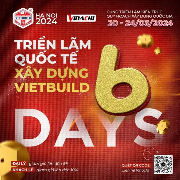 [6 ngày đếm ngược] Sự kiện triển lãm quốc tế xây dựng Vietbuild Hà Nội 2024 - giai đoạn