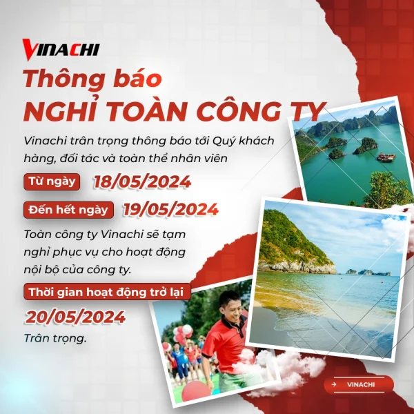 Thông báo lịch nghỉ tháng 5 của Vinachi Việt Nam